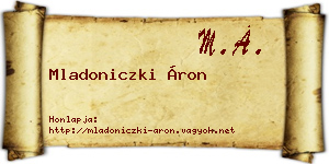 Mladoniczki Áron névjegykártya